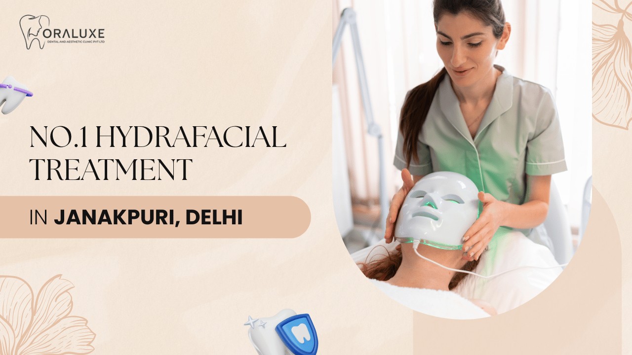 HydraFacial Treatment in Janakpuri