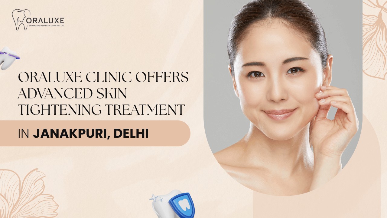 Skin Tightening Treatment in Delhi