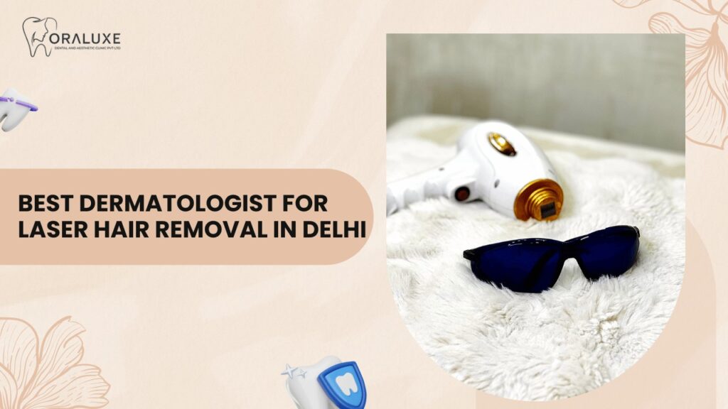 Laser Hair Removal Treatment in Delhi
