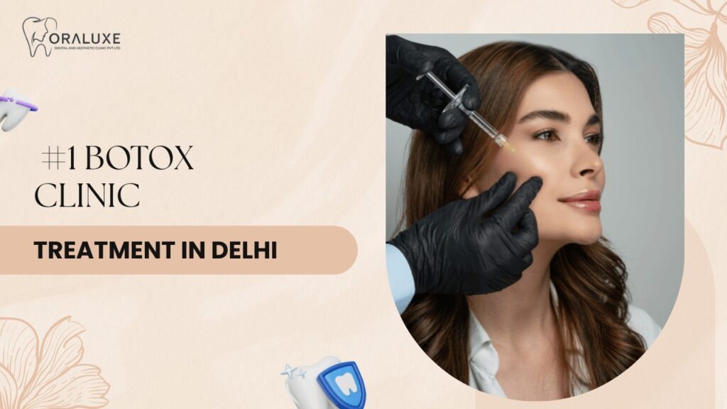 Botox Clinic Treatment in Delhi